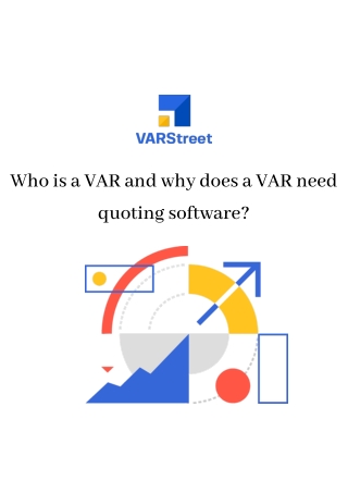 Who is a VAR and why does a VAR need quoting software