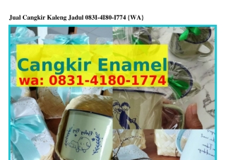 Jual Cangkir Kaleng Jadul ౦83I•ㄐI8౦•Iᜪᜪㄐ(whatsApp)