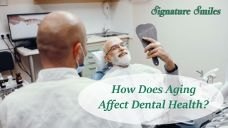 How Aging Impacts Dental Health