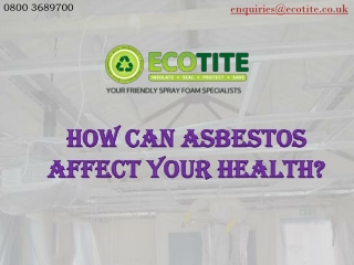 How Can Asbestos Affect Your Health?