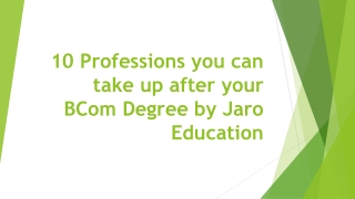 10 Professions you can take up after your BCom Degree by Jaro Education