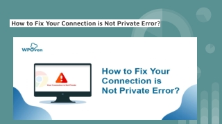 How to Fix Your Connection is Not Private Error?
