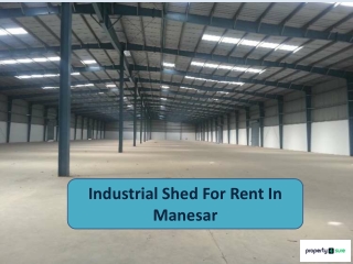 Industrial Property For Rent In Gurgaon | Industrial Shed For Rent In Manesar