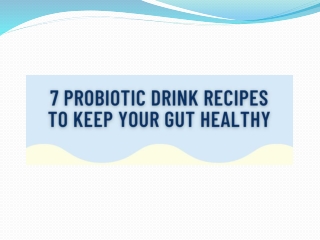 7 Probiotic Drink Recipes to Keep Your Gut Healthy - Yakult India