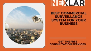 Choosing the Best Commercial Surveillance System for Your Business