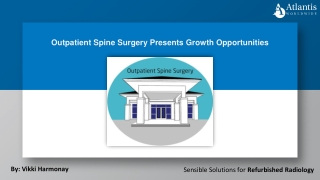 Outpatient Spine Surgery Presents Growth Opportunities