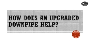 How Does an Upgraded Downpipe Help