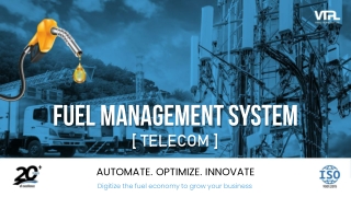 Fuel Management System - Telecom Industry