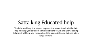 Satta king Educated help