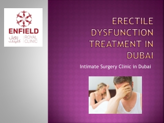 Erectile Dysfunction Treatment Dubai