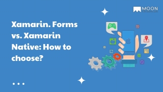 Xamarin. Forms vs. Xamarin Native_ How to choose_