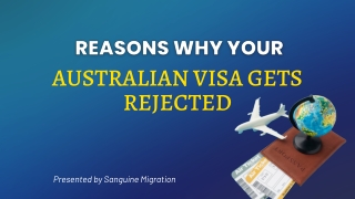 Reasons Why Your Australian Visa Gets Rejected