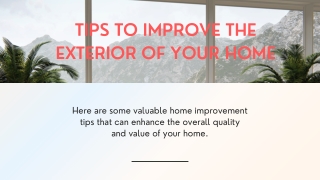 Tips To Improve The Exterior Of Your Home