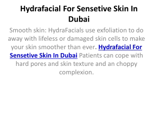 Hydrafacial For Sensetive Skin In Dubai