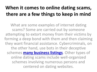 When it comes to online dating scams, there are a few things to keep in mind