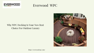 Why WPC Decking Is Your New Best Choice For Outdoor Luxury