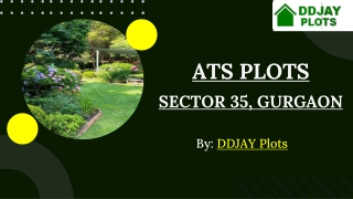 ATS Plots Sector 35, Sohna | Call  91 9643000064