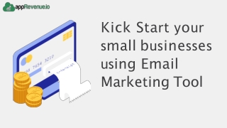 Kick Start your Small Businesses using Email Marketing tool