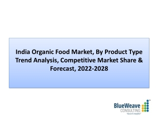 India Organic Food Market Insight, Forecast 2022-2028