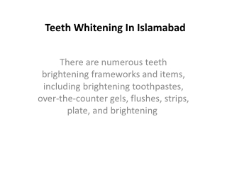 Teeth Whitening In Islamabad