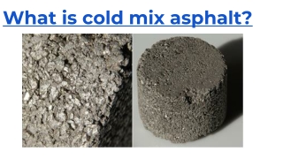 What is cold mix asphalt_