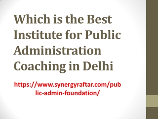 Best Public Administration Optional Coaching Class