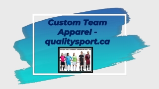 Custom Team Apparel - qualitysport.ca