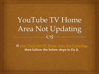 YouTube TV Home Area Not Updating