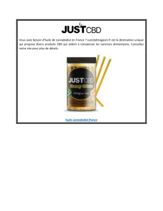 huile cannabidiol france  Justcbdmagasin.fr