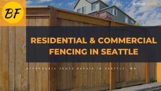 Residential & Commercial Fencing in Seattle