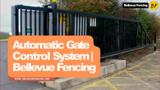 Automatic Gate Control System | Bellevue Fencing