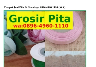 Tempat Jual Pita Di SurabayaTempat Jual Pita Di Surabaya Ö8ᑫᏮ~ԿᑫᏮÖ~lllÖ(WA)