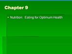 Nutrition: Eating for Optimum Health