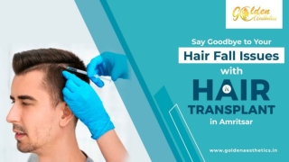 Say Goodbye To Your Hair Fall Issues With Hair Transplant In Amritsar