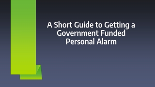 A Short Guide to Getting a Government Funded Personal Alarm