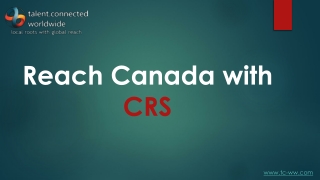 Reach Canada with CRS