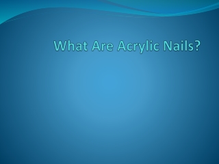 Acrylic Nails