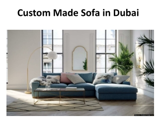 Custom Made Sofa in Dubai