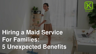 Hiring a Maid Service For Families