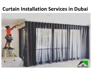 Curtain Installation Services in Dubai
