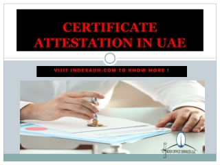 CERTIFICATE ATTESTATION IN UAE