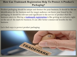 How Can Trademark Registration Help To Protect A Product’s Packaging?