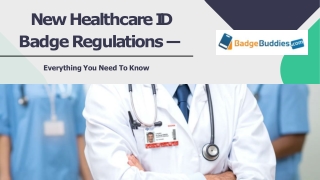 Find About the New Healthcare ID Badge Regulations - BadgeBuddies