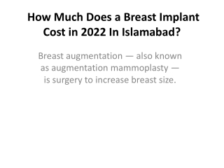 How Much Does a Breast Implant Cost in 2022 in Islamabad