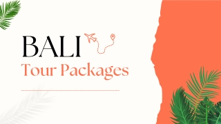 Bali Tour Packages at Fantastic Deals