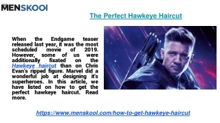 The Perfect Hawkeye Haircut