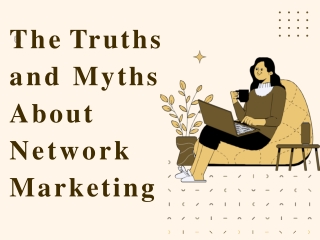The Truths and Myths About Network Marketing Presentation 43-converted