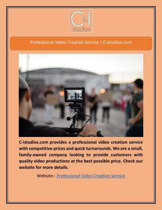 Professional Video Creation Service | C-istudios.com