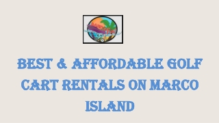 Best & Affordable Golf Cart Rentals on Marco Island  – Marco Fun Rentals