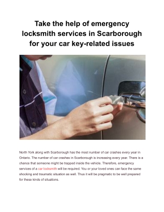 Take the help of emergency locksmith services in Scarborough for your car key-related issues